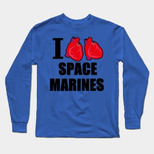 True love / space marines Long Sleeve T-Shirt